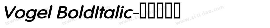 Vogel BoldItalic字体转换